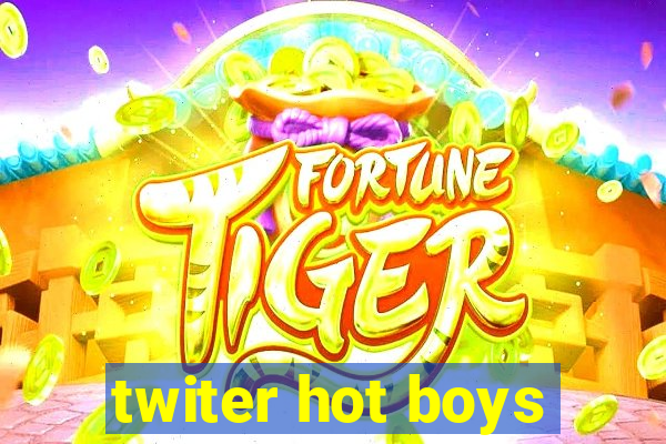 twiter hot boys